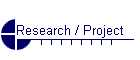 Research / Project
